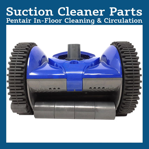 Pentair Suction Cleaner Parts