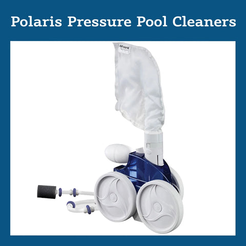 Polaris Pressure Cleaners
