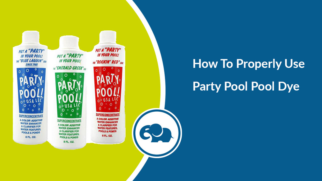 Fact Friday: How to Properly Add Party Pool Dye!
