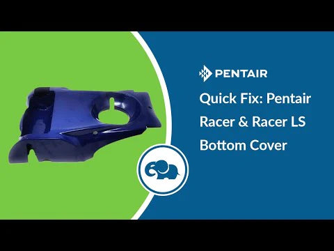 Pentair Racer / Racer LS Bottom Cover - Quick Fix