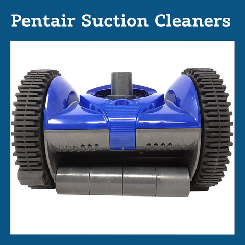 Pentair Suction Pool Cleaners