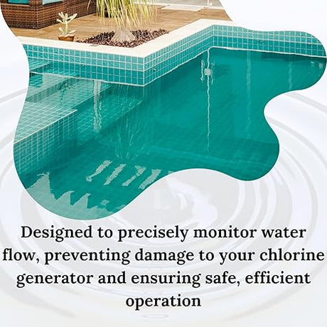 Pool with text stating the flow switch monitors water flow to protect the chlorine generator and ensure safe operation
