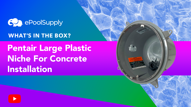 Pentair PVC Large Niche For Concrete Installation Lights || 79206700