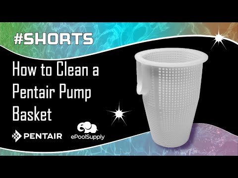 Pentair Pumps - How to Clean the Pump Basket video
