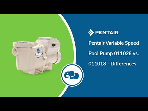 Pentair Variable Speed Pool Pump 011028 vs. 011018 - Differences video