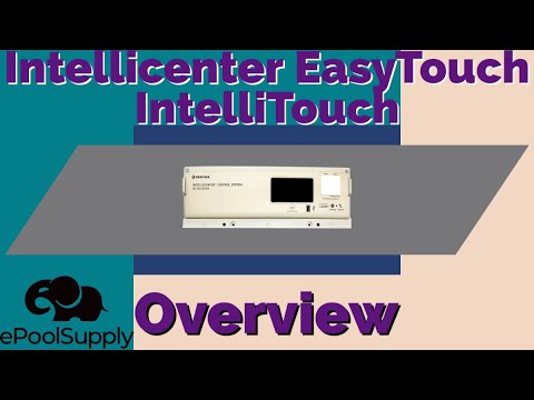 Pentair Intellicenter EasyTouch/IntelliTouch Upgrade Kits - Overview video
